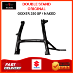 DOUBLE STAND ORIGINAL SUZUKI GIXXER 250/SF